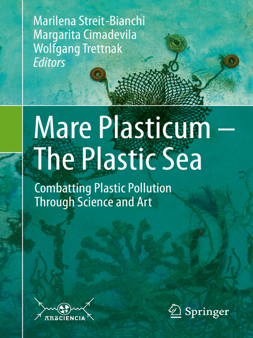 Title details for Mare Plasticum--The Plastic Sea by Marilena Streit-Bianchi - Available